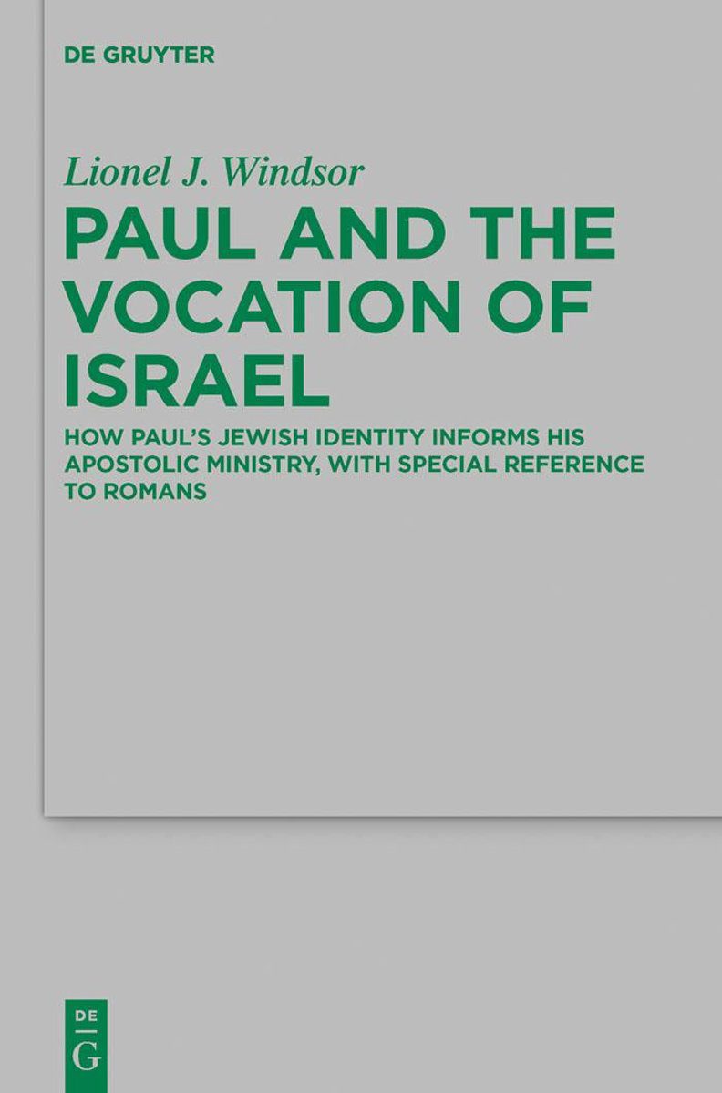 Book: Paul and the Vocation of Israel