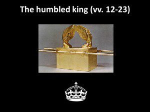 The humbled king