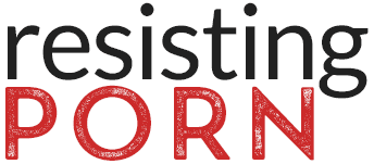 Resisting Porn