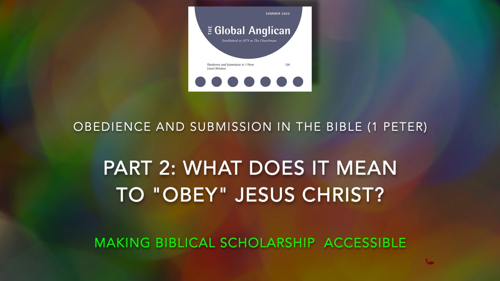 Obedience and Submission in 1 Peter | Part 2: What does it mean to “obey” Jesus Christ? (1 Peter 1:1–2:10)