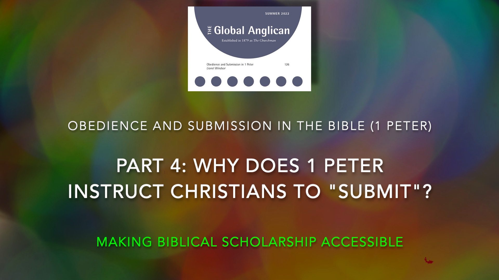 Obedience and Submission in 1 Peter | Part 4: Why does 1 Peter instruct Christians to “submit”? (1 Peter 2:13–17)