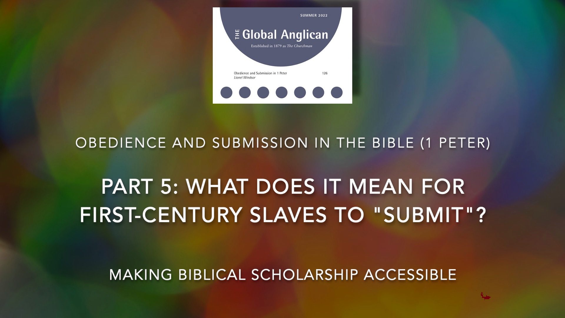Obedience and Submission in 1 Peter | Part 5: What does it mean for first-century slaves to “submit”? (1 Peter 2:18–25)