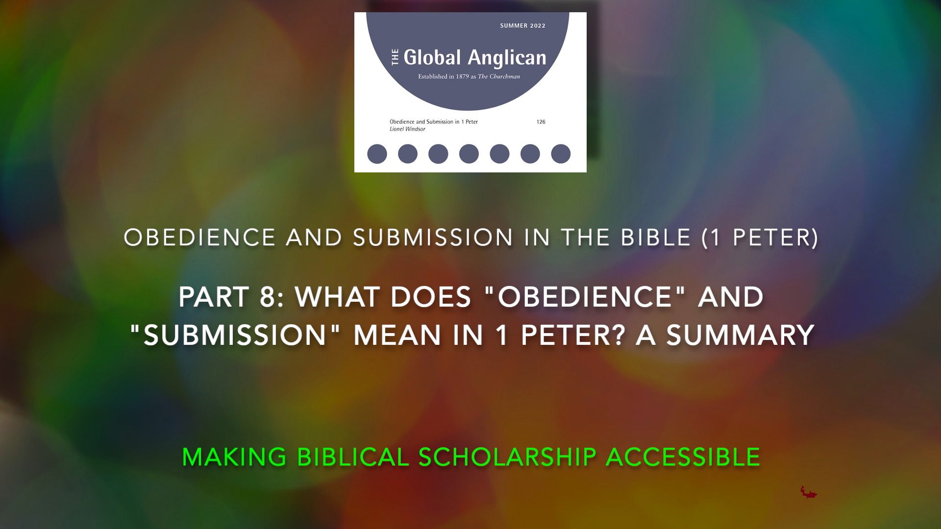 What does “obedience” and “submission” mean in 1 Peter? | Part 8: Summary