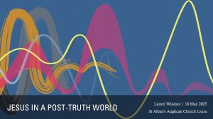 Jesus in a Post-Truth World