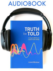 Truth Be Told: Living Truthfully in a Post-Truth World. Audiobook