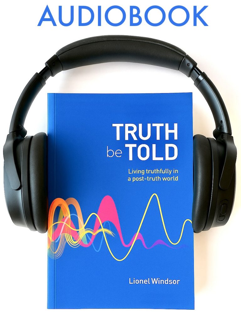 Truth Be Told: Living Truthfully in a Post-Truth World. Audiobook