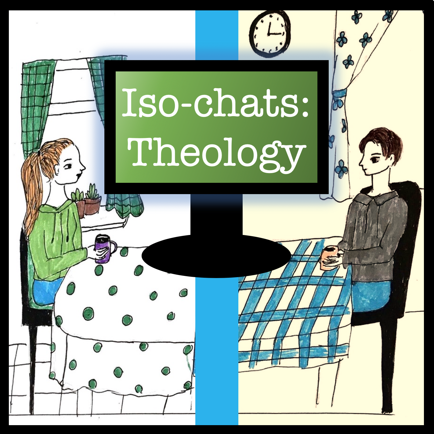 Iso-chats: Theology